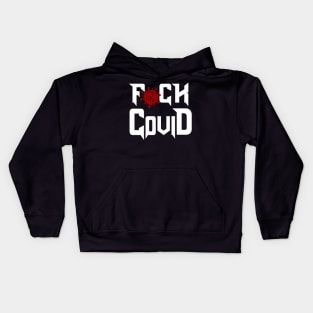 F*ck covid Kids Hoodie